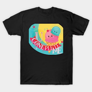 U Coneplete Me T-Shirt